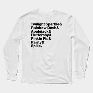 Twilight Applejack Fluttershy Pinkie Names My Little Pony 692 Long Sleeve T-Shirt